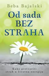 Od sada BEZ STRAHA